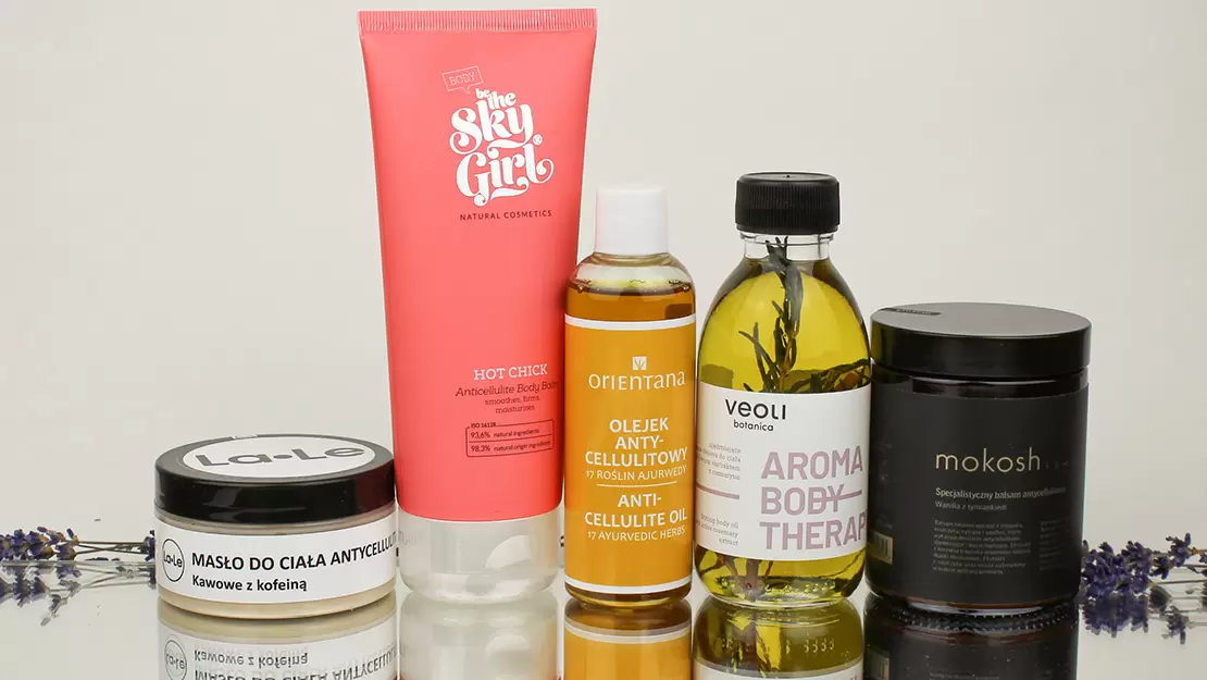 Produkty do ciała o działaniu antycellulitowym